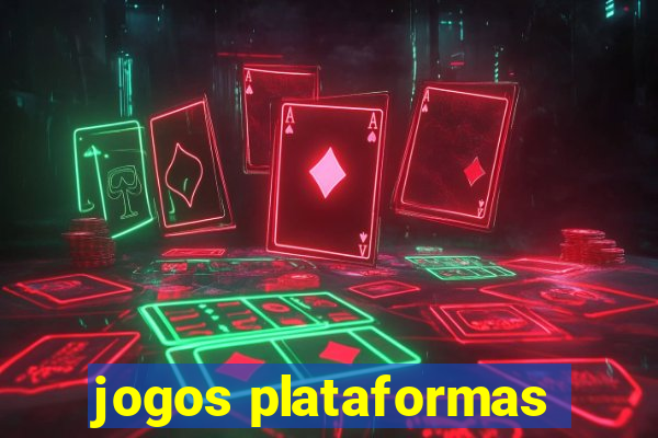 jogos plataformas